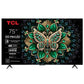 Téléviseur 75" QD Mini-LED TCL 4K - 75C69K
